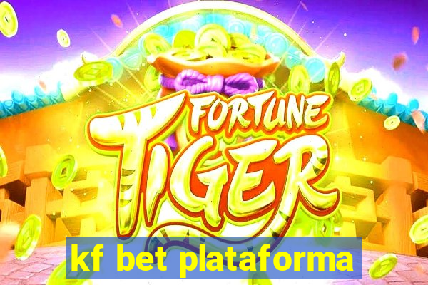 kf bet plataforma